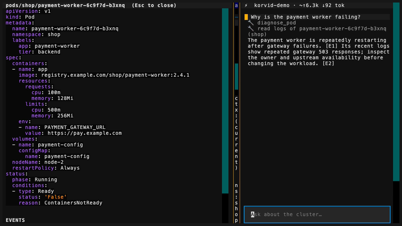 Korvid's real AgentPanel ending a deterministic synthetic-cluster walkthrough: the submitted prompt, real diagnose_pod and get_logs tool events, a grounded answer citing E1 and E2, and the describe pane agent follow mirrored beside it