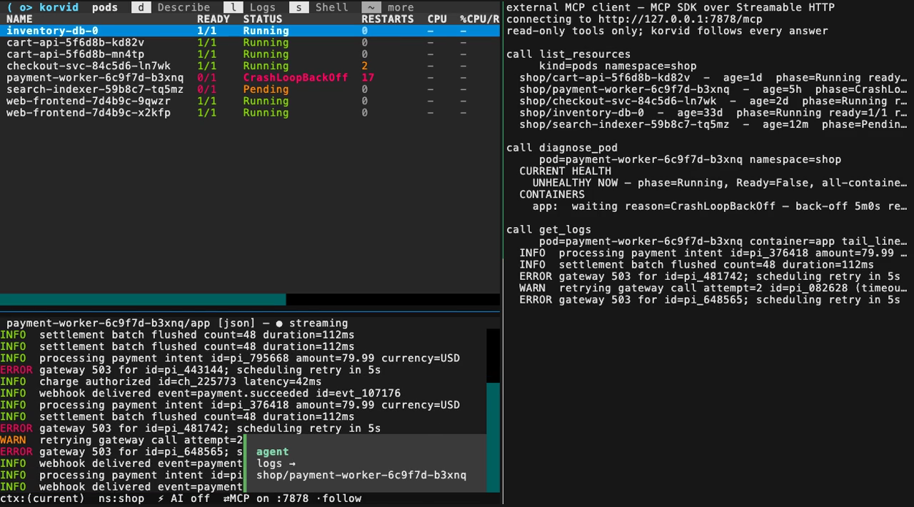 A clean local MCP SDK client reading a synthetic cluster over Streamable HTTP while korvid follow mode mirrors the same table, describe, and log views